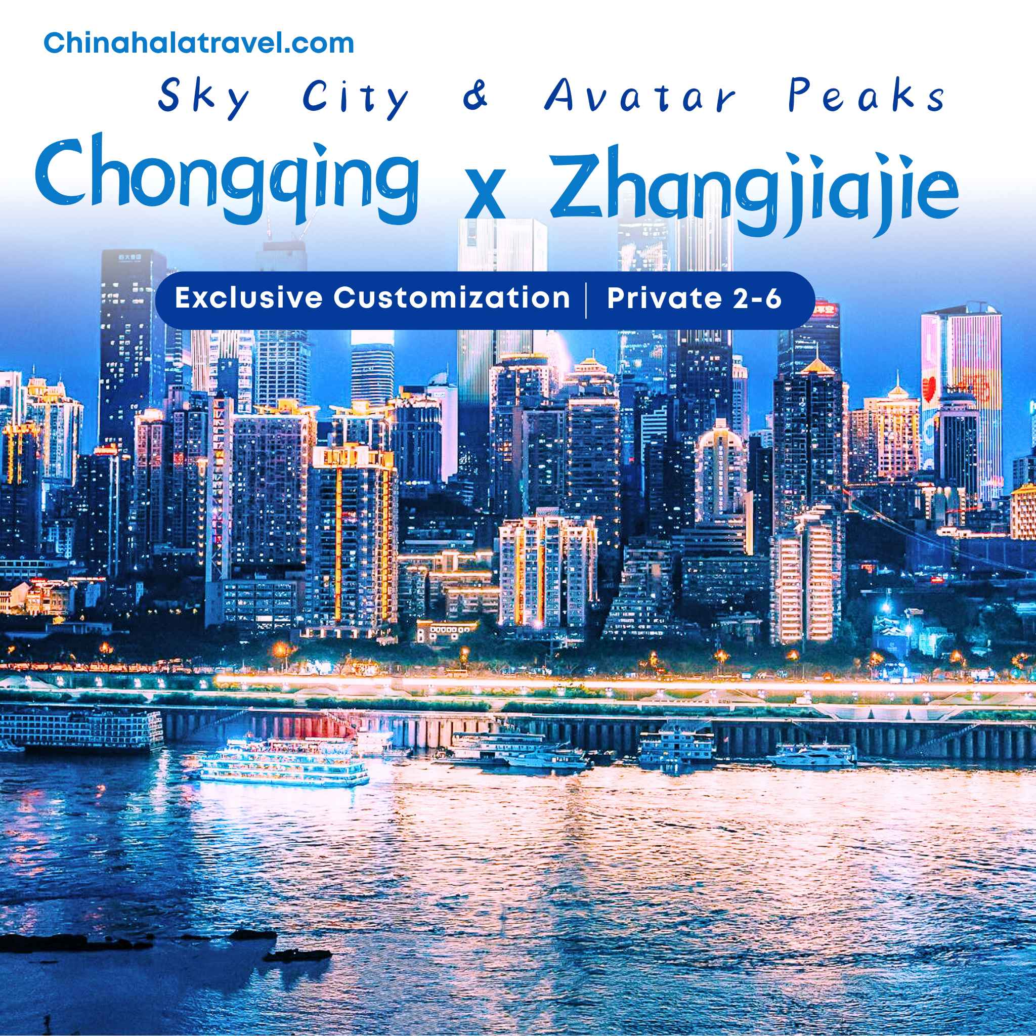 Plan-Chongqing & Zhangjiajie: A Journey to Another World.